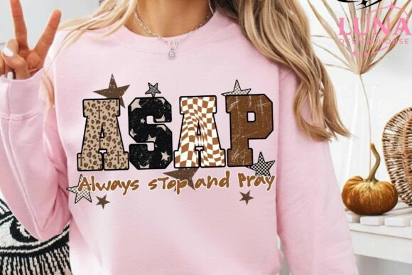 ASAP Always Stop and Pray Christian PNG
