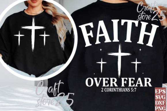 Faith over Fear SVG: Christian T-Shirt Designs
