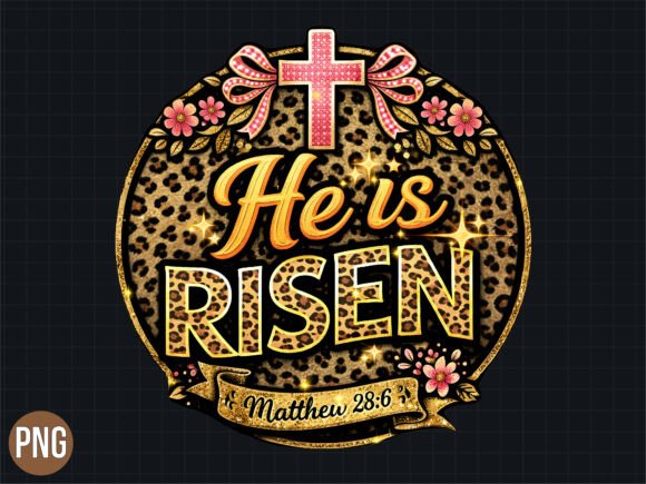 He is Risen Christian Cross Leopard PNG for T-Shirt Designs