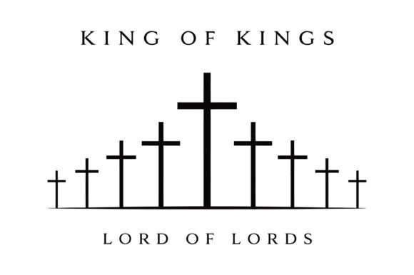 King of Kings Lord of Lords Cross Design for T-Shirt Designs
