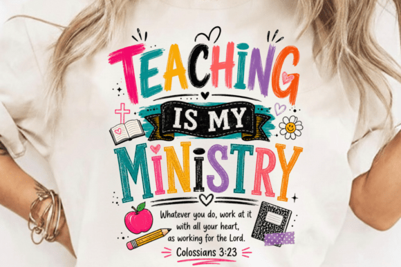 Teaching is My Ministry Bible Verse PNG for T-Shirt Designs
